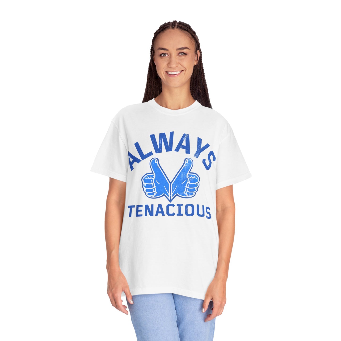 VICKIE TWOTHUMBS ALWAYS TENACIOUS T-SHIRT