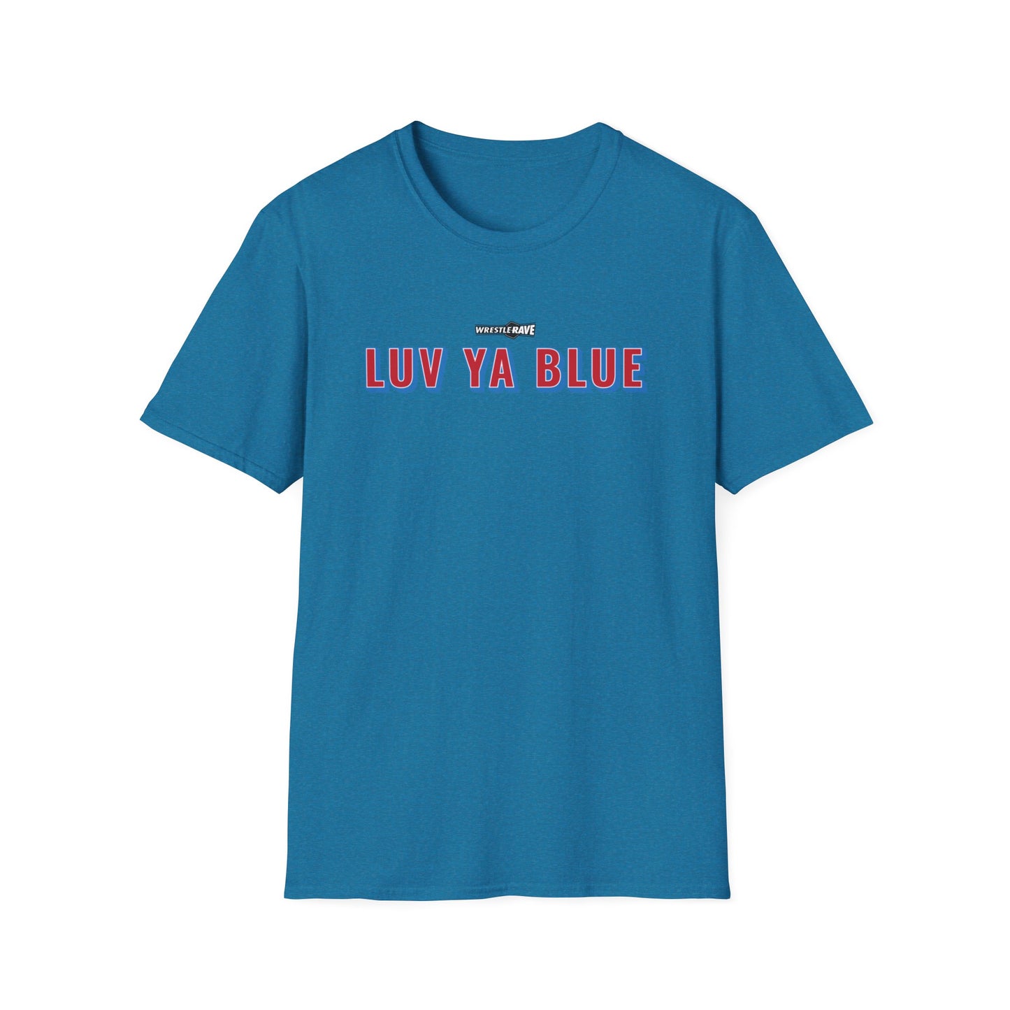 WRESTLERAVE LUV YA BLUE EVENT T-SHIRT